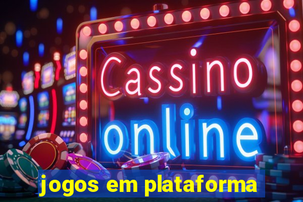 jogos em plataforma