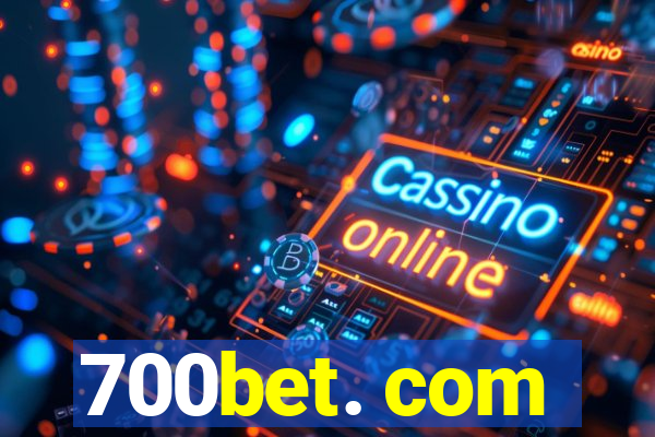 700bet. com