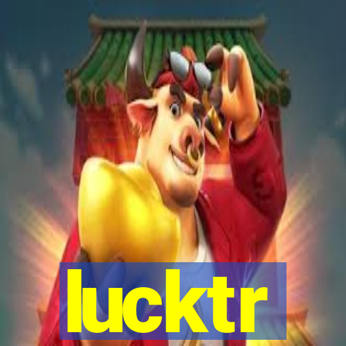 lucktr