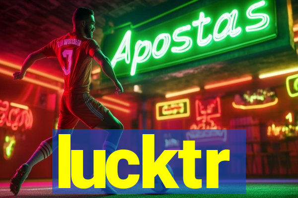 lucktr