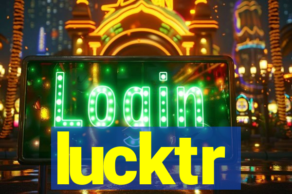 lucktr