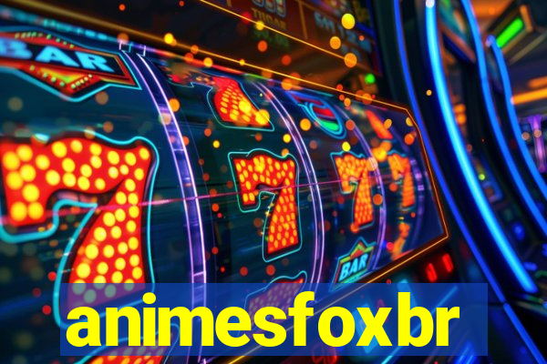 animesfoxbr