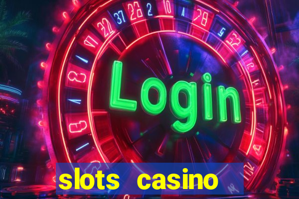 slots casino  lasvegas slots