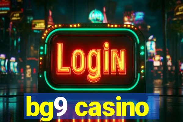 bg9 casino