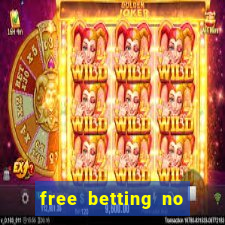 free betting no deposit required