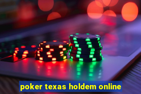 poker texas holdem online