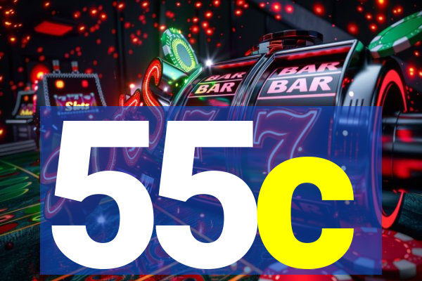 55c