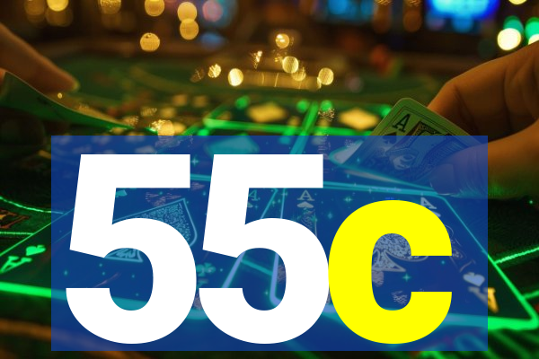 55c