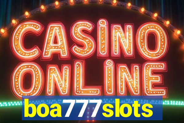 boa777slots