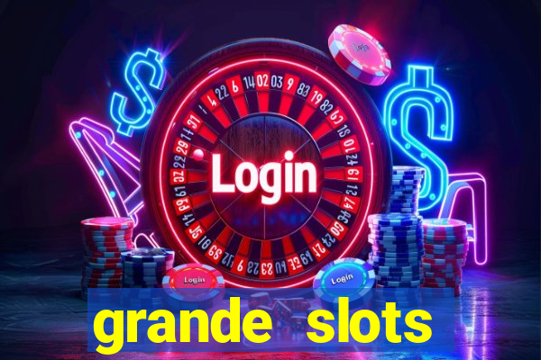 grande slots jackpot louco