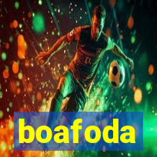 boafoda