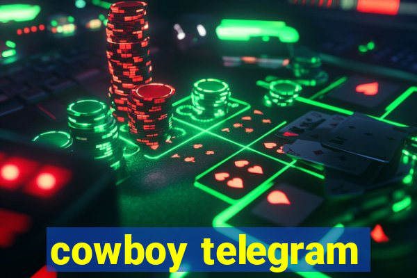 cowboy telegram