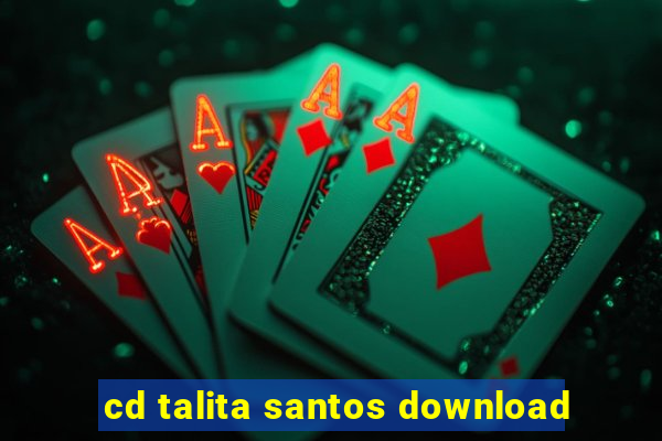 cd talita santos download