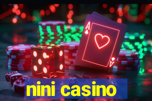 nini casino