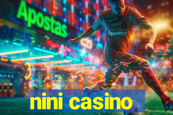 nini casino