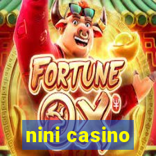 nini casino