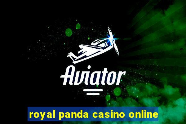 royal panda casino online