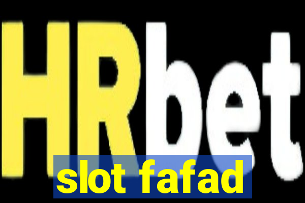 slot fafad