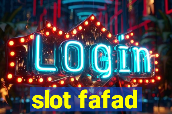 slot fafad