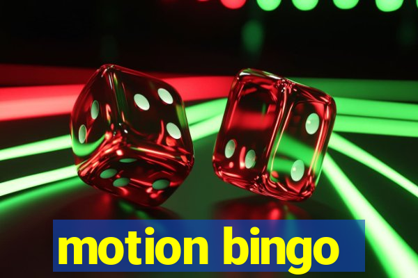 motion bingo