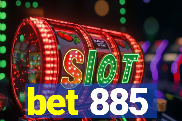 bet 885