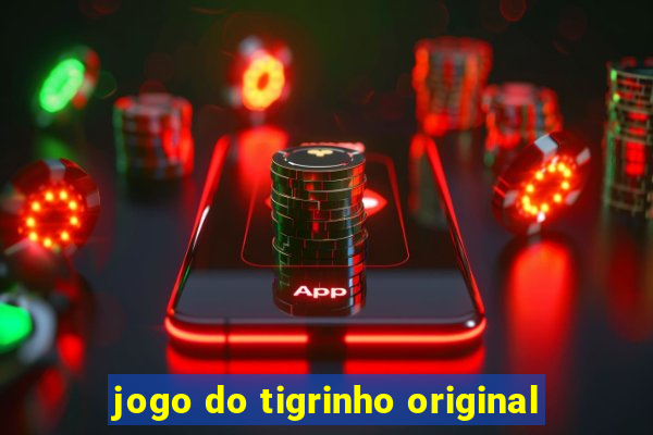 jogo do tigrinho original