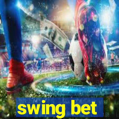 swing bet