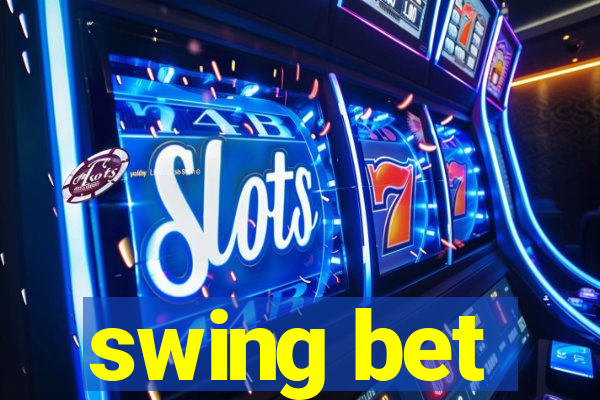 swing bet