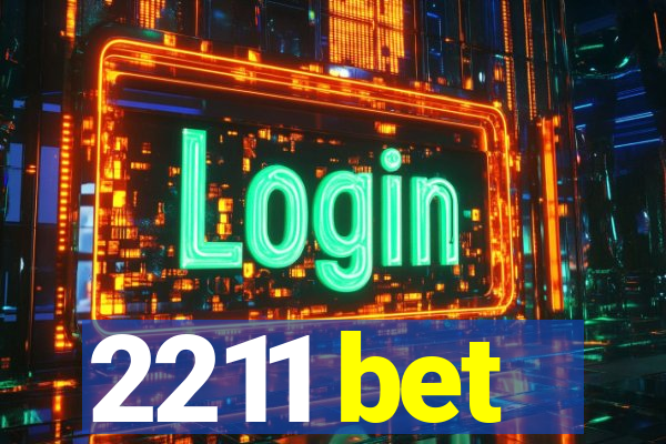 2211 bet