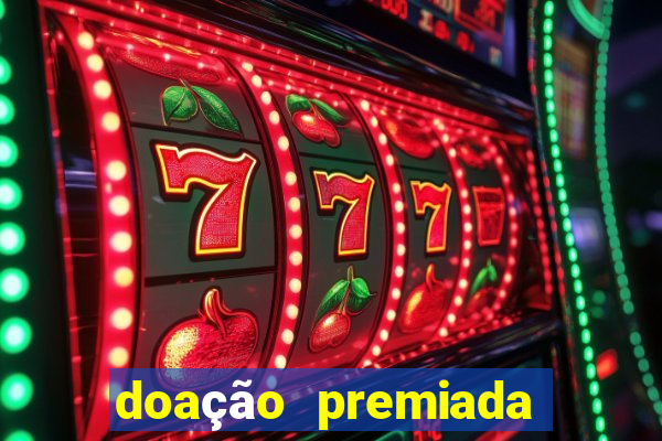 doação premiada bingo resultado