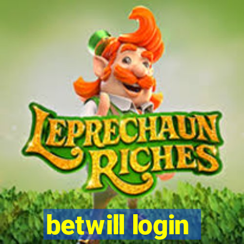 betwill login