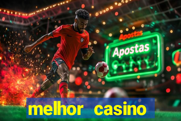 melhor casino online brasil