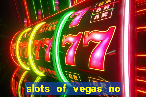 slots of vegas no deposit codes