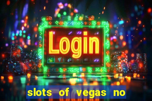 slots of vegas no deposit codes