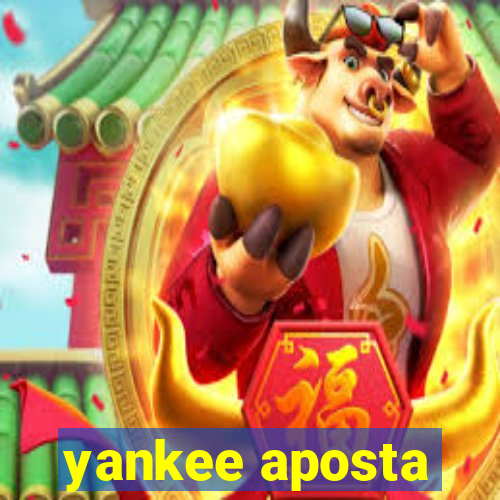 yankee aposta