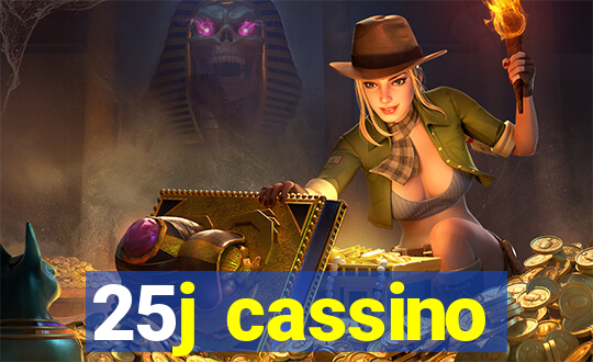 25j cassino