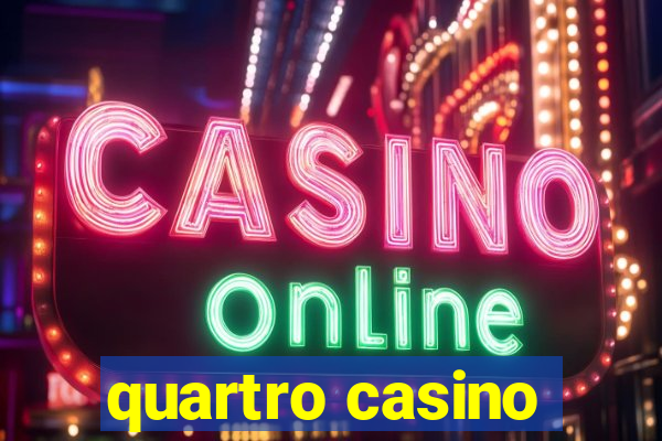 quartro casino