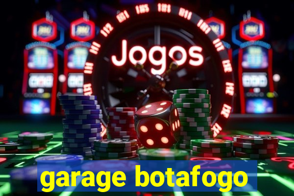 garage botafogo