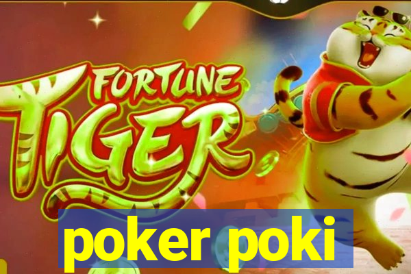 poker poki