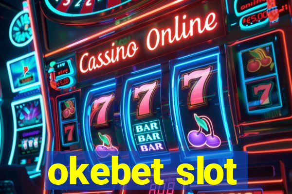 okebet slot