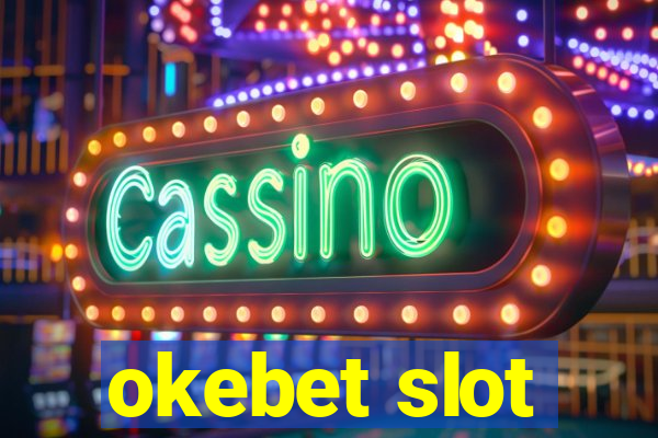 okebet slot