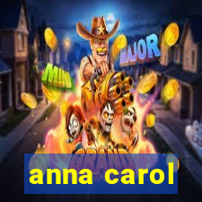 anna carol