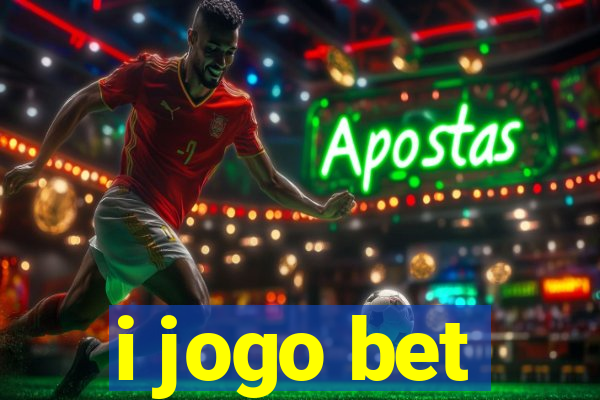 i jogo bet