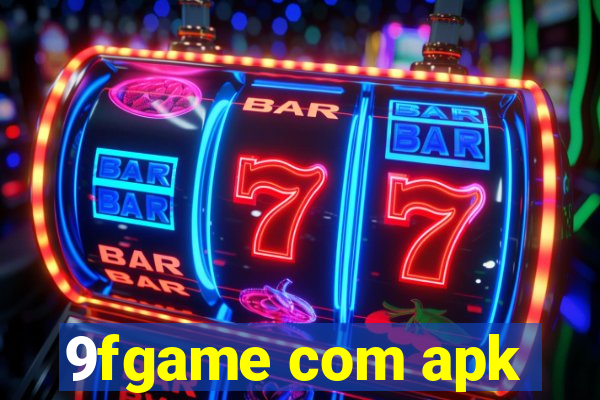 9fgame com apk