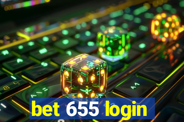 bet 655 login