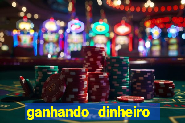 ganhando dinheiro em jogos