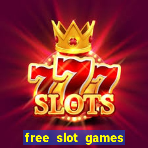 free slot games free slot games