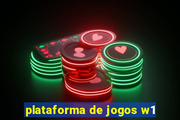 plataforma de jogos w1