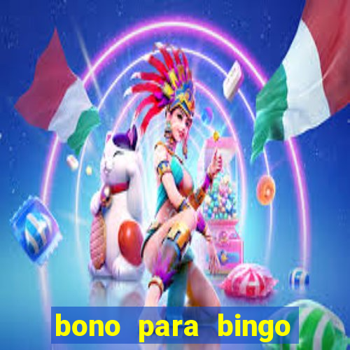 bono para bingo sin deposito