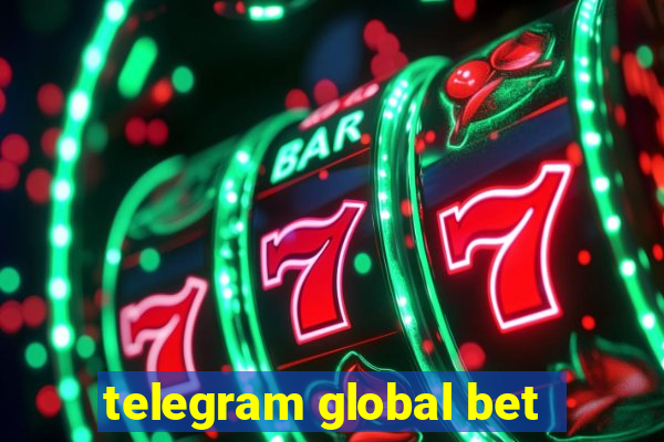 telegram global bet